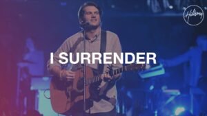 Download Mp3 Hillsong Worship I Surrender ( With Lyrics), Hillsong Worship I Surrender,