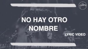 No Hay Otro Nombre, no hay otro nombre dado a los hombres, no hay otro nombre igual letra, no hay otro nombre letra, no hay otro nombre, no hay otro nombre igual acordes, descargar mp3 no hay otro nombre,